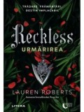 Cumpara ieftin Reckless. Urmarirea. Seria Powerless. Volumul 2/Lauren Roberts