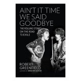 Aint It Time We Said Goodbye The Rolling Stones On The Road To Exile