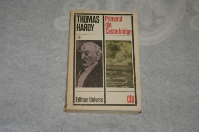 Primarul din Casterbridge - Thomas Hardy foto