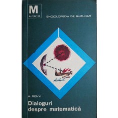 Dialoguri despre matematica &ndash; A. Renyi