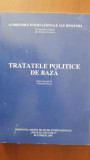 Tratatele politice de baza Acordurile internationale ale Romaniei