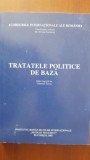 Tratatele politice de baza Acordurile internationale ale Romaniei