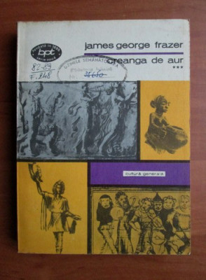James George Frazer - Creanga de aur (volumul 3) foto