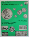 MEDAILLES ET MONNAIES DE COLLECTION , CYLINDRES , CACHTES , BIJOUX ANTIQUES , CATALOG DE LICITATIE , PARIS , HOTEL DROUOT , 2 - 4 MAI , 1973