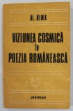 VIZIUNEA COSMICA IN POEZIA ROMANEASCA de AL. DIMA , 1982