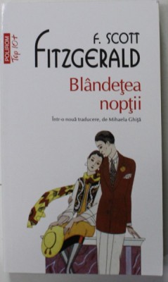 BLANDETEA NOPTII de F. SCOTT FITZGERALD , 2016 foto