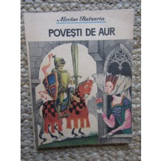POVESTI DE AUR - NICOLAE BATZARIA, 1987