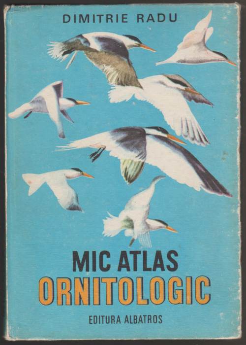 Dimitrie Radu - Mic atlas ornitologic