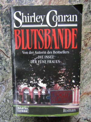 Blutsbande - Shirley Conran IN LIMBA GERMANA foto