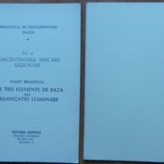 Faust Bradescu , Cele trei elemente de baza ale org. legionare , Madrid , 1977