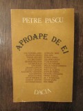 APROAPE DE EI -PETRE PASCU