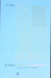 Brancusi Impotriva Statelor Unite - Eric Vigner, Curtea Veche, 2016, Biografii, 125 pagini