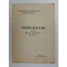 INDRUMATOR PENTRU MACARAGII - UZ INTERN de HORIA TEODORESCU , ANII &#039;70