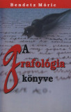 A grafol&oacute;gia k&ouml;nyve - Bendetz M&oacute;ric