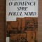 Petre Gh. B&icirc;rlea - O rom&acirc;ncă spre Polul nord