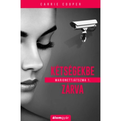Marionettj&amp;aacute;tszma I. K&amp;eacute;ts&amp;eacute;gekbe z&amp;aacute;rva - Carrie Cooper foto