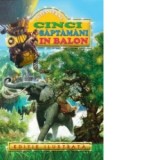 Cinci saptamani in balon - Jules Verne