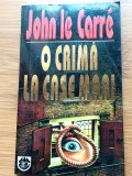 John le Carre -O crima la care mari -Ed.Rao