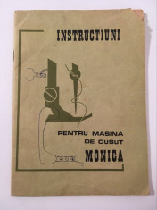 * DD - Instructiuni pentru masina de cusut Monica/ Cugir foto