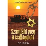 Sz&aacute;ml&aacute;ld meg a csillagokat - Lois Lowry