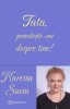 Tata, Povesteste-Mi Despre Tine, Narcisa Suciu - Editura Bookzone