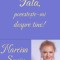 Tata, Povesteste-Mi Despre Tine, Narcisa Suciu - Editura Bookzone