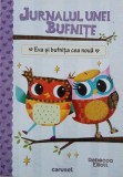 Jurnalul unei bufnite, vol.4. Eva si bufnita cea noua - Rebecca Elliott