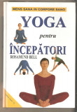 Yoga pentru incepatori-Rosamund Bell