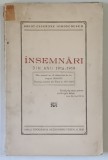 INSEMNARI DIN ANII 1916-1919. DIN PRIMUL AN AL RAZBOIULUI DE INTREGIRE 1916-1917. BISERICA ROMANA DIN PARIS IN 1917-1919 de CICERONE IORDACHESCU 1937
