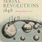 Serial Revolutions 1848