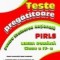 Teste pregatitoare pentru Evaluarea Nationala PIRLS - Limba romana clasa a IV-a