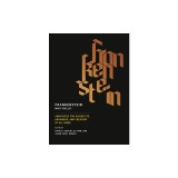 Frankenstein: Annotated for Scientists, Engineers, and Creators of All Kinds