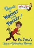 There&#039;s a Wocket in My Pocket!: Dr. Seuss&#039;s Book of Ridiculous Rhymes