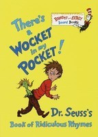 There&amp;#039;s a Wocket in My Pocket!: Dr. Seuss&amp;#039;s Book of Ridiculous Rhymes foto