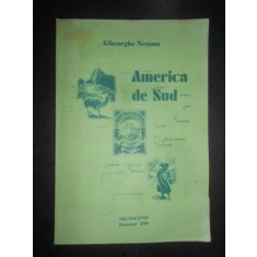 Gheorghe Neamu - America de sud (2000, cu autograful si dedicatia autorului)