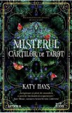 Misterul cartilor de tarot - Katy Hays