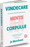 Vindecare Jo Marchant - Publica