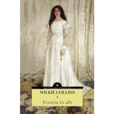 Femeia in alb, Wilkie Collins foto