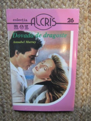 Annabel Murray - Dovada de dragoste foto