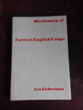 DICTIONARY OF CORRECT ENGLISH USAGE - LEO LIEBERMAN