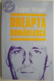 Dreapta Romaneasca - Eugen Weber, Carte de Istorie
