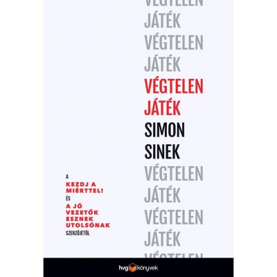 V&amp;eacute;gtelen j&amp;aacute;t&amp;eacute;k - Simon Sinek foto