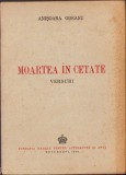 C942 Moartea &icirc;n cetate, versuri de Anișoara Odeanu, 1943, Fundația Regală pentru Literatură și Artă, București