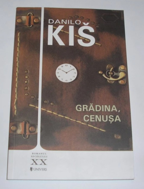 Danilo Kis - Gradina, cenusa / roman T11