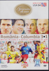 DVD Fotbal: Romania - Columbia 3-1 - Meciul in care s-a nascut Generatia de aur foto