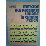 N. F. Stepanov - Metode ale algebrei liniare in chimia fizica (1980)