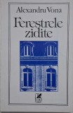Ferestrele zidite - Alexandru Vona, carte