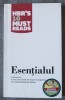 Esențialul: o introducere &icirc;n cele mai durabile idei despre management (Harvard...)