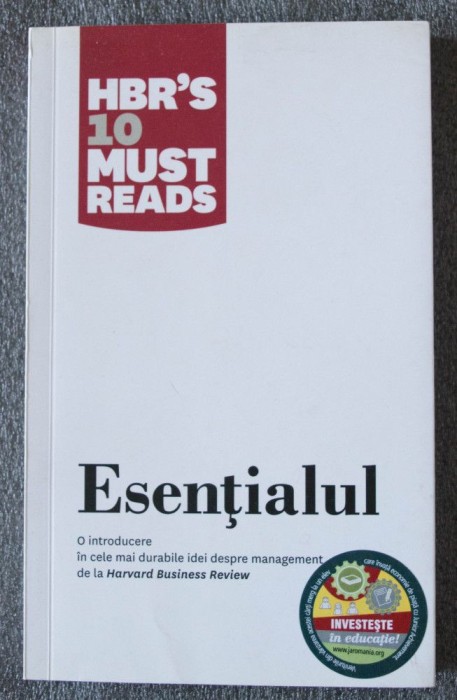 Esențialul: o introducere &icirc;n cele mai durabile idei despre management (Harvard...)