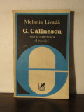 G. Calinescu. Poet Si Teoretician Al Poeziei - Melania Livada